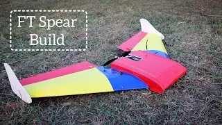 DIY RC Plane Build | FT Spear |