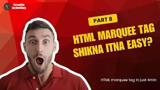 HTML Chapter 8 – Marquee Tag and Its Attributes | Scrolling Text Effect | Hindi Tutorial 