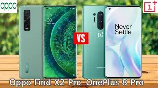 Oppo Find X2 Pro vs OnePlus 8 Pro Comparison