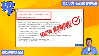 Solution/Fix Fatal Error || The pgAdmin 4 Server Could Not Be Contacted || 100% Working || pgAdmin 4
