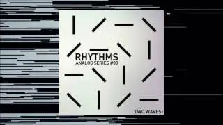 RHYTHMS - Analog Series #03