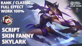 SCRIPT SKIN FANNY SKYLARK TERBARU BUG FIX CABLES - MOBILE LEGENDS