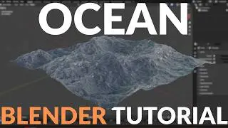 How to Make Realistic Ocean in Blender
