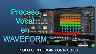 Processing vocals in waveform - only with free plugins