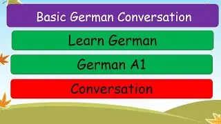 Basic German Conversation | Learn German | German for beginners | German A1 | German Conversation