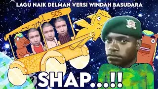 Windah Basudara - SHAPP....!!