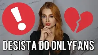 🚨 O ONLYFANS NÃO VAI SALVAR SUA VIDA 🫣
