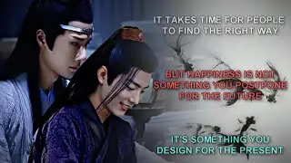 WangXian || We Found The Right Way