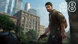 The Last of Us Part 1 Walkthrough Gameplay Part 8 - Broken Promises (Full Game)