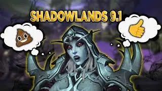 Насколько Shadowlands 9.1 оправдал ожидания?