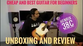 Best Guitar In ₹3000 For Beginners With Truss Rod | Henrix 38c Unboxing & Review