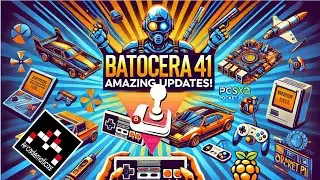 Batocera 41: TODAS las Novedades Que Debes Saber