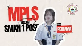 MPLS 2024 SMKN 1 POSO HARI PERTAMA