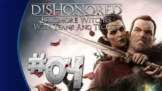 Dishonored: Brigmore Witches #4 - We All Fall Down