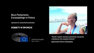 Podcast: Kobiety w sporcie - Agnieszka Kobus-Zawojska