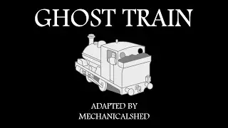 GHOST TRAIN | Audio adaptation