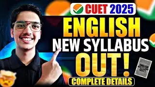 CUET 2025 English NEW Syllabus OUT🔥📚 I Complete Details