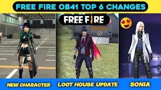 Top 6 Game changes update after OB41 update Free fire 🔥 | HINDI |