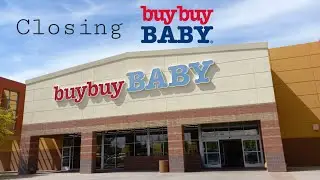*CLOSED* Closing Buy Buy Baby - Chandler AZ