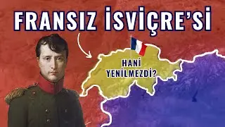 Fransa İsviçre'yi nasıl yenilmeze dönüştürdü? İsviçre'nin gizli dünyası!