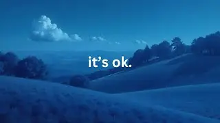 mentally i'm tired, it's ok