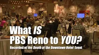 Tell us what PBS Reno is to YOU!