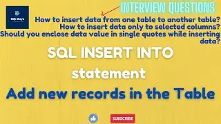 SQL Tutorial - SQL INSERT INTO statement | How to add new records in the Table?