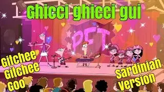 Ghicci ghicci gui (Ghicci ghicci gu - Versione in sardo)