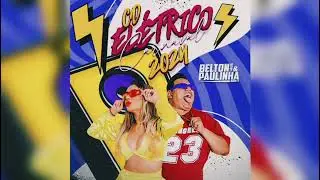 BELTON SARAIVA & PAULINHA RAVETT CD ELÉTRICO 2K24