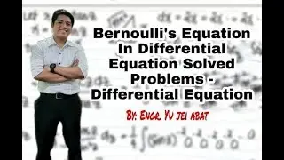 Bernoulli's Equation in Differential Equation Solved Problems - Differential Equation
