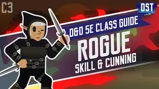 D&D 5e Rogue Class Guide ~ Stop Stealing Your Party Member's Stuff