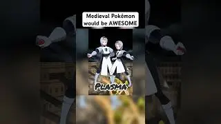 Medieval Pokémon Would be SO COOL 