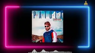 Patola | sunny brar | AB king | new Punjabi song |