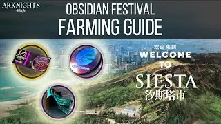 Obsidian Festival Farming Guide | Arknights