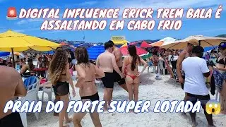 ❤️💙 FERIADÃO COM PRAIA DO FORTE SUPER LOTADA ☀️ ERICK TREM BALA É ASSALTANDO  EM CABO FRIO 🇧🇷