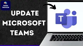 How to Update Microsoft Teams: Get the Latest Version of Teams & Dynamic View in Microsoft Teams