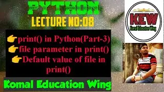 print() In Python Part-3|file parameter in print()|Default Value of file, i.e file=sys.stdout is ?