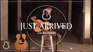 Just Arrived: J.C. Baxendale 000-18 and OM-18