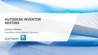 Webinar: Eficiencia y sostenibilidad con Inventor Nesting de Autodesk