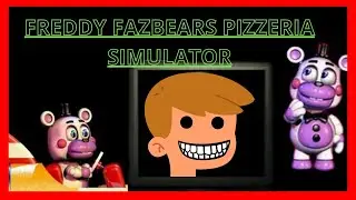 Toto video je plné zaaaaabavi. Freddy fazbears pizzeria simulator.