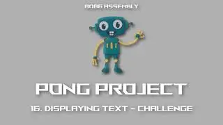 [MASM] 8086 Assembly - Pong -  16 Displaying Text - Challenge