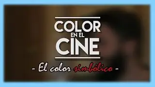 Color Simbólico - El COLOR en el CINE
