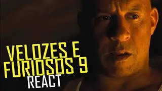 VELOZES E FURIOSOS 9 Trailer Oficial | React/Reação