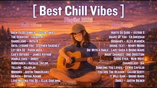 (2026) Best Chill Vibes Playlist 💗🎧 Top Spotify Hits Taylor Swift, Ed Sheeran, Coldplay