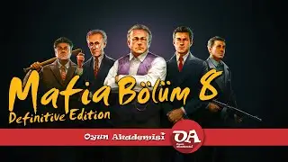 Mafia Definitive Edition Türkçe Bölüm 8 | Missions Walkthrough