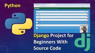 Python Django Project for Beginners With Source Code - Todo App: A Step-by-Step Guide