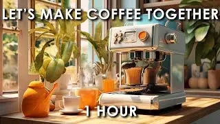 Join Me in Preparing my Morning Coffee with Jazz & Blues / Super Energy Morning Coffee