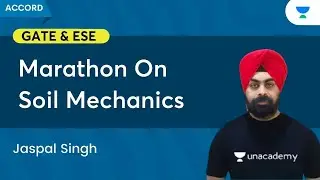 Marathon On Soil Mechanics | Part 1 | Jaspal Singh