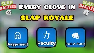 EVERY glove in slap royale (slap battles)