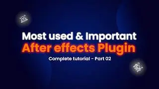 Best After Effects Plugins for Motion Graphics & Editing (Full Tutorial)